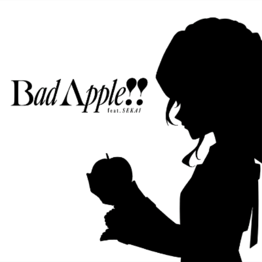 Bad Apple!! feat.SEKAI